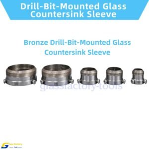 Bronze Drill-Bit-Mounted Glass Chamfering Sleeve