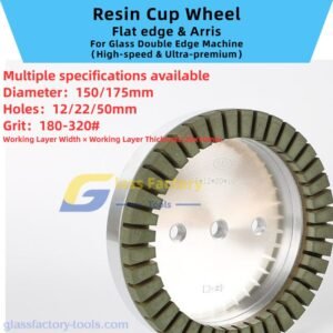 High-speed & Ultra-premium Resin Cup Wheel for glass straight edging machine and Double Edging Machine