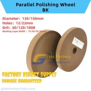 BK parallel Polishing Wheel For glass Chamfering machine , Shaped machine and CNC
